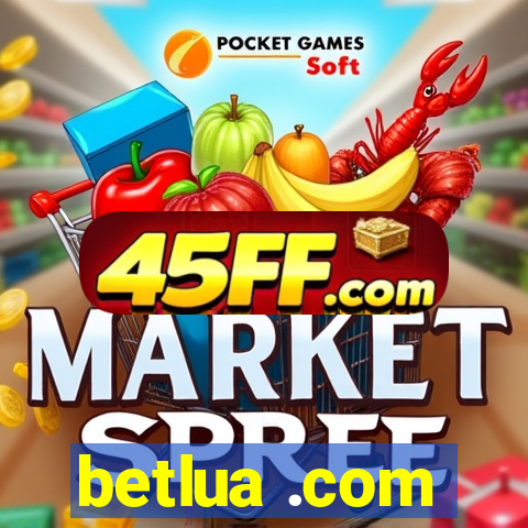 betlua .com
